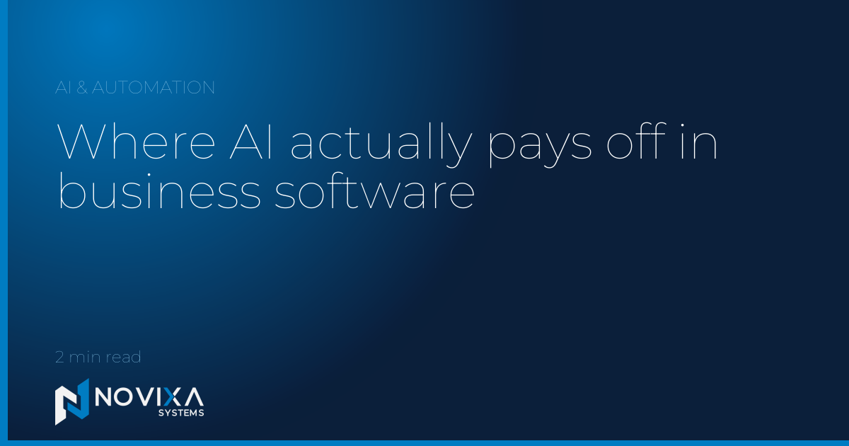 Where AI actually pays off in business software